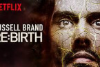 RUSSELL BRAND: RE:BIRTH